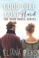 Good Duke Gone Hard 1738684849 Book Cover