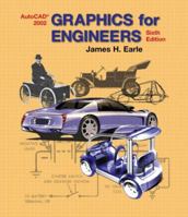 Graphics for Engineers with AutoCAD 2002 (6th Edition) 0130081728 Book Cover