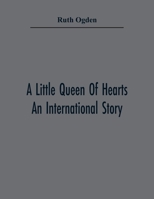 A Little Queen of Hearts: An International Story 9354361641 Book Cover