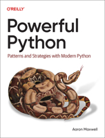Powerful Python: Patterns and Strategies with Modern Python 1098175700 Book Cover