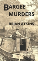 Bargee Murders B0F4X4KJ8Y Book Cover