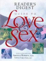 "Reader's Digest" Guide to Love and Sex 0762100435 Book Cover