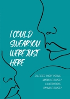 I Could Swear You Were Just Here 1794703667 Book Cover