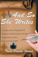 And So She Writes 0595344569 Book Cover