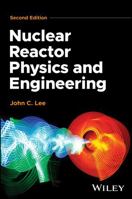 Nuclear Reactor Physics and Engineering 1394283555 Book Cover