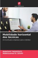 Mobilidade horizontal dos técnicos: Um trunfo para a empresa e para o indivíduo (Portuguese Edition) 6207644581 Book Cover
