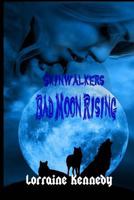 Bad Moon Rising: Skinwalkers 1495456900 Book Cover