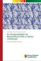 As Desigualdades de Bohnenblust-Hille e Hardy-Littlewood 6139603943 Book Cover