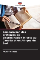 Comparaison des pratiques de discrimination injuste au Canada et en Afrique du Sud 6206850803 Book Cover