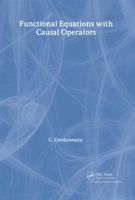 Functional Equations with Causal Operators 041527186X Book Cover