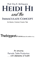 Heidi Hi and the Immaculate Concept 1398420085 Book Cover
