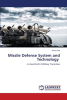 Missile Defense System and Technology 6203304654 Book Cover