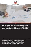 Principes du régime simplifié des trusts au Mexique RESICO 6202455780 Book Cover