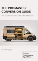 The ProMaster Conversion Guide: The Definitive DIY Ram Camper Manual B0GV97H95C Book Cover
