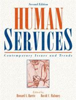 Human Services: Contemporary Issues and Trends (2nd Edition) 0205284132 Book Cover