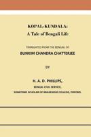 Kopal-Kundala, a tale, tr. by H.A.D. Phillips 184391851X Book Cover