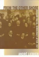 From the Other Shore: Russian Social Democracy after 1921 (Harvard Historical Studies) 0674325176 Book Cover