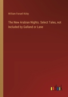 The New Arabian Nights. Select Tales, not Included by Galland or Lane 3385352010 Book Cover