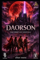 Daorson: Das Herz aus Kristall (German Edition) B0GJ7NB9TY Book Cover