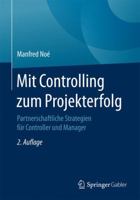 Mit Controlling Zum Projekterfolg: Partnerschaftliche Strategien Fur Controller Und Manager 3658147989 Book Cover