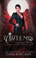 Artemis (Speed Dating with the Denizens of the Underworld) 1773576186 Book Cover