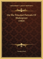 On The Principal Portraits Of Shakespeare 1120750156 Book Cover