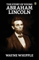 The Story Of Young Abraham Lincoln 9355842848 Book Cover