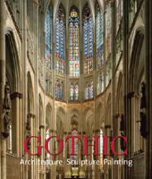 Gothic: Architecture, Sculpture, Painting