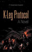 K-Leg Protocol 1467880809 Book Cover