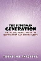 The Superman Generation 1453557741 Book Cover