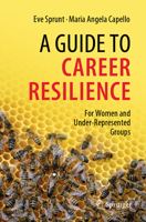 A Guide to Career Resilience: For Women and Under-Represented Groups 303105587X Book Cover