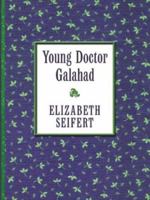 Young Doctor Galahad B00087BRZM Book Cover