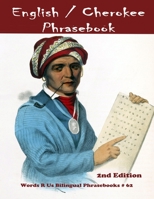 English - Cherokee Phrasebook: 2nd Edition B0BZFPJSKF Book Cover