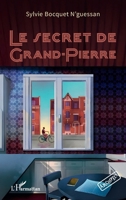 Le secret de Grand-Pierre (French Edition) 2336421127 Book Cover
