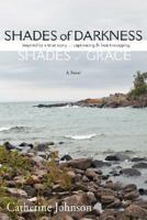 Shades of Darkness, Shades of Grace 0595706827 Book Cover