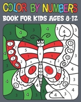 Color By Numbers book For Kids Ages 8-12: Chicken, cow, frog, Elephant, Cat, Lion, Bee, And More! B0946QH3V5 Book Cover