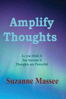 Amplify Thoughts 0648342077 Book Cover