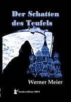 Der Schatten des Teufels: "Es ist der Ungar, der falsch spielt! Wir alle wissen das!" (German Edition) 3384388690 Book Cover