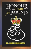 Honour and Care for Parents 9783746782 Book Cover