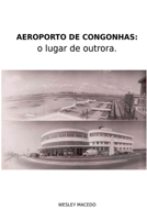 Aeroporto De Congonhas. (Portuguese Edition) 8547110372 Book Cover