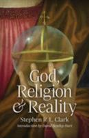 God, Religion and Reality 162138294X Book Cover