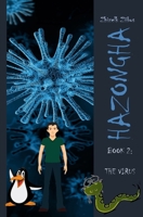 Hazongha Book 2: The Virus 0473647117 Book Cover