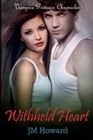 Withheld Heart 1480104795 Book Cover
