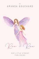 Roo + Ree: Our Little Stream Publishing B0BW234GN6 Book Cover