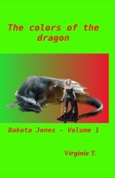 The Colors of the Dragon 883540438X Book Cover