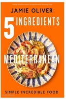 Fixings Mediterranean Straightforward Amazing Food B0CTVJY4X4 Book Cover