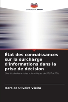État des connaissances sur la surcharge d'informations dans la prise de décision (French Edition) 6208120594 Book Cover
