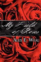 My Field of Roses 1456095935 Book Cover