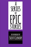 A Series of EPIC Stories 1387817477 Book Cover