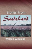 Stories From SwedeLand 1425937918 Book Cover